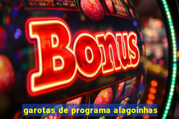 garotas de programa alagoinhas